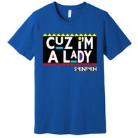 Im A Lady 90s Black Sitcom Lover Urban Clothing Premium T-Shirt