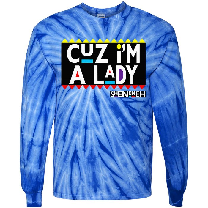 Im A Lady 90s Black Sitcom Lover Urban Clothing Tie-Dye Long Sleeve Shirt