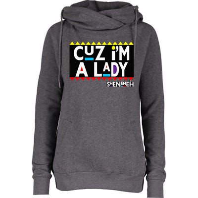 Im A Lady 90s Black Sitcom Lover Urban Clothing Womens Funnel Neck Pullover Hood