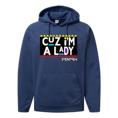 Im A Lady 90s Black Sitcom Lover Urban Clothing Performance Fleece Hoodie