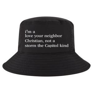 IM A Love Your Neighbor Christian Not A Storm The Capitol Cool Comfort Performance Bucket Hat