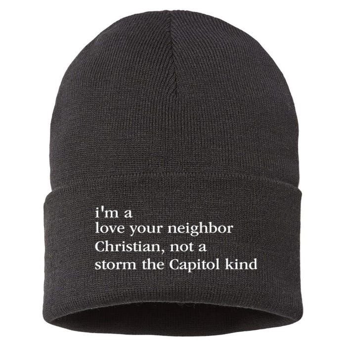 IM A Love Your Neighbor Christian Not A Storm The Capitol Sustainable Knit Beanie