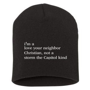 IM A Love Your Neighbor Christian Not A Storm The Capitol Short Acrylic Beanie