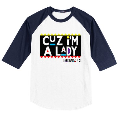 Im A Lady 90s Black Sitcom Lover Urban Clothing Baseball Sleeve Shirt