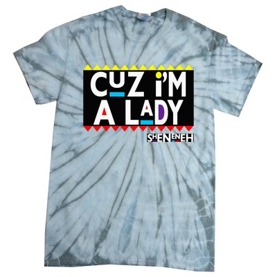 Im A Lady 90s Black Sitcom Lover Urban Clothing Tie-Dye T-Shirt