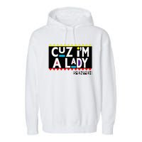 Im A Lady 90s Black Sitcom Lover Urban Clothing Garment-Dyed Fleece Hoodie