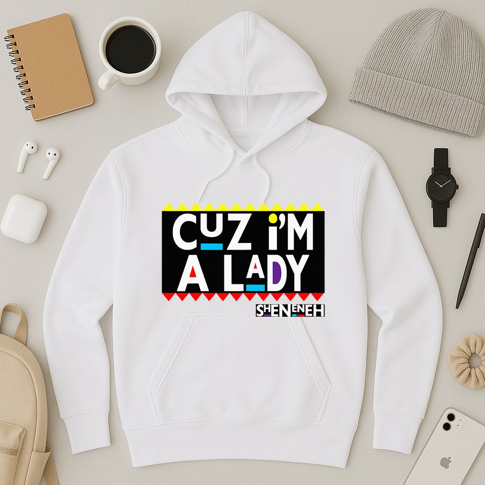 Im A Lady 90s Black Sitcom Lover Urban Clothing Hoodie