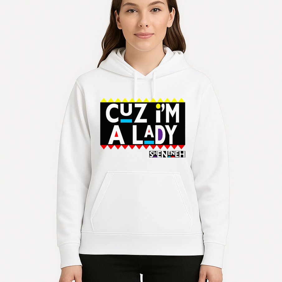 Im A Lady 90s Black Sitcom Lover Urban Clothing Hoodie