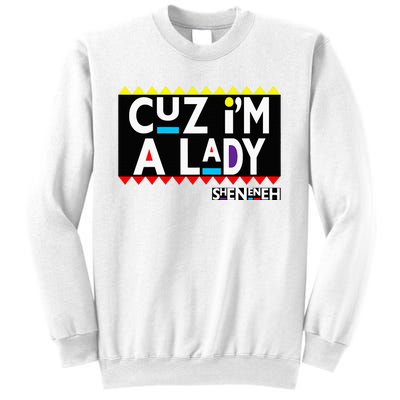 Im A Lady 90s Black Sitcom Lover Urban Clothing Sweatshirt