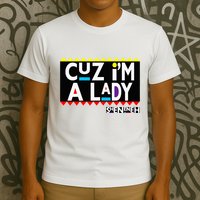 Im A Lady 90s Black Sitcom Lover Urban Clothing T-Shirt