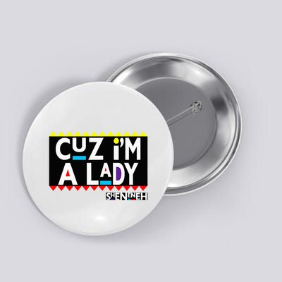 Im A Lady 90s Black Sitcom Lover Urban Clothing Button