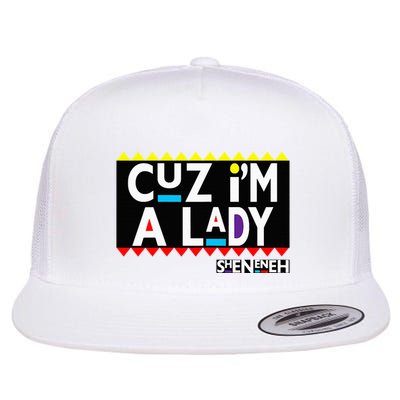 Im A Lady 90s Black Sitcom Lover Urban Clothing Flatbill Hat
