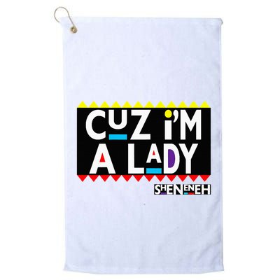 Im A Lady 90s Black Sitcom Lover Urban Clothing Golf Towel