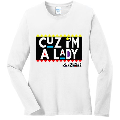 Im A Lady 90s Black Sitcom Lover Urban Clothing Ladies Long Sleeve Shirt
