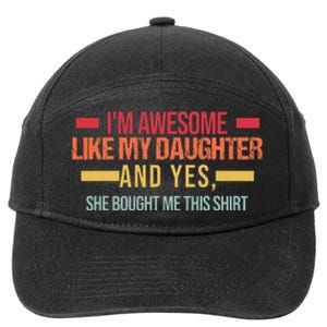 Im Awesome Like My Daughter Dad & Daughter 7-Panel Snapback Hat