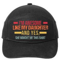 Im Awesome Like My Daughter Dad & Daughter 7-Panel Snapback Hat