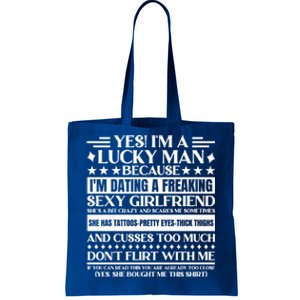 I'm A Lucky Because Dating A Girlfriend Meaningful Gift Tote Bag