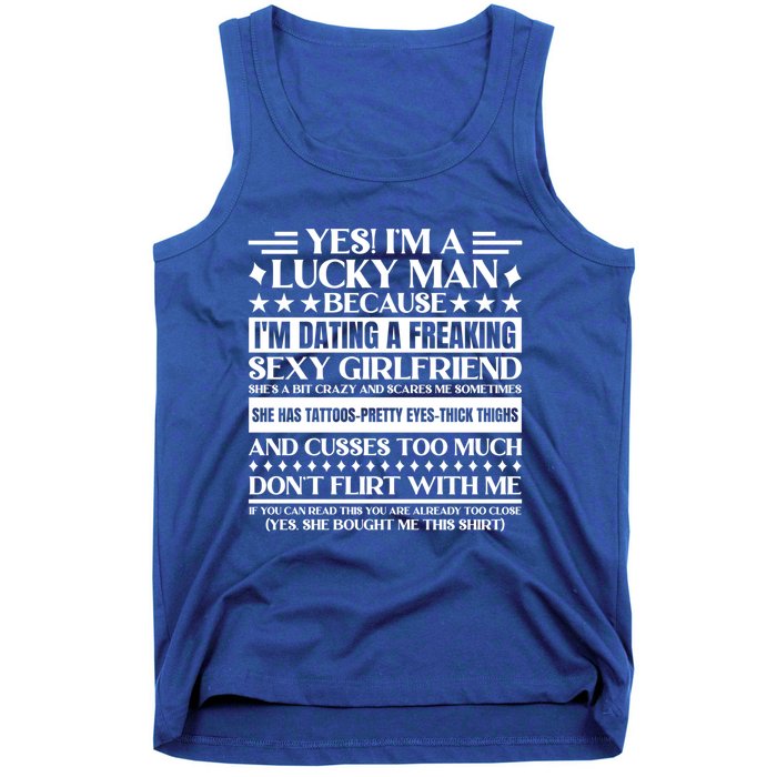 I'm A Lucky Because Dating A Girlfriend Meaningful Gift Tank Top