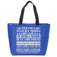 I'm A Lucky Because Dating A Girlfriend Meaningful Gift Zip Tote Bag