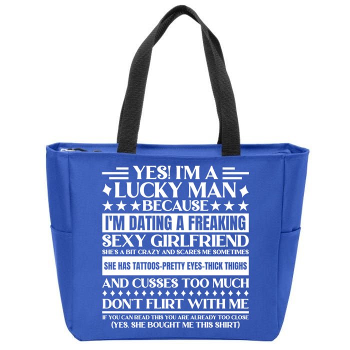 I'm A Lucky Because Dating A Girlfriend Meaningful Gift Zip Tote Bag