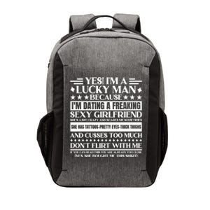 I'm A Lucky Because Dating A Girlfriend Meaningful Gift Vector Backpack