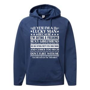 I'm A Lucky Because Dating A Girlfriend Meaningful Gift Performance Fleece Hoodie