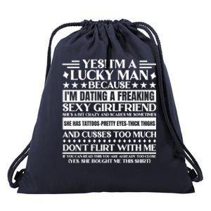 I'm A Lucky Because Dating A Girlfriend Meaningful Gift Drawstring Bag