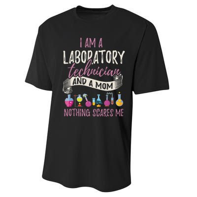 I Am Laboratory Technician And A Mom Nothing Scares Me Performance Sprint T-Shirt