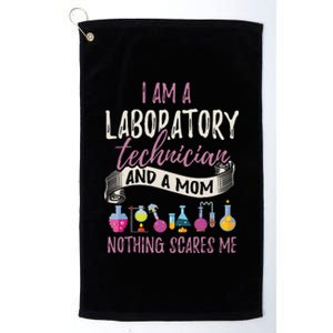 I Am Laboratory Technician And A Mom Nothing Scares Me Platinum Collection Golf Towel