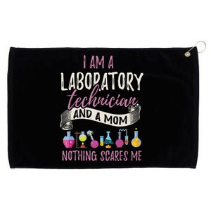 I Am Laboratory Technician And A Mom Nothing Scares Me Grommeted Golf Towel