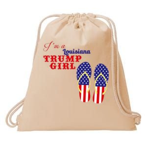 Im A Louisiana Trump Girl 2024 Drawstring Bag