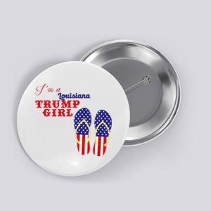 Im A Louisiana Trump Girl 2024 Button