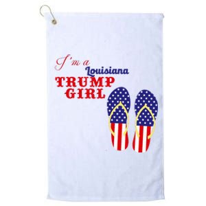 Im A Louisiana Trump Girl 2024 Platinum Collection Golf Towel