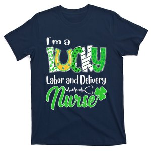 I'm A Lucky Labor And Delivery Nurse St Patricks Day T-Shirt