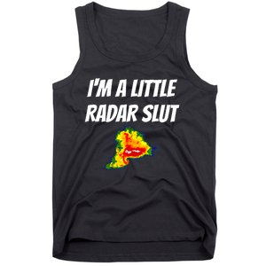 I’M A Little Radar Slut Tank Top