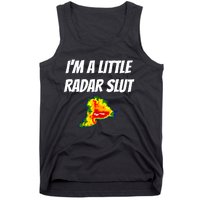 I’M A Little Radar Slut Tank Top