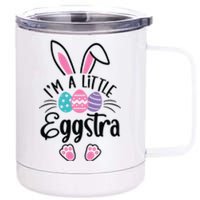 I’m A Little Eggstra Happy Easter Day 12 oz Stainless Steel Tumbler Cup