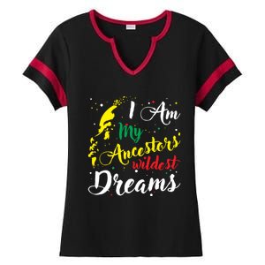 I Am My Ancestors Wildest Dreams Gift Black History Month Funny Gift Ladies Halftime Notch Neck Tee