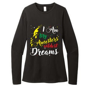 I Am My Ancestors Wildest Dreams Gift Black History Month Funny Gift Womens CVC Long Sleeve Shirt