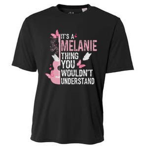 ItS A Melanie Thing You WouldnT Understand Cooling Performance Crew T-Shirt