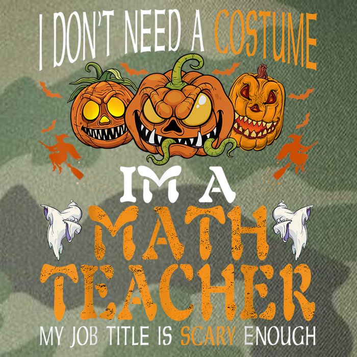 I’m A Math Teacher My Job Title Is Scary Enough Halloween Legacy Tie Dye Trucker Hat
