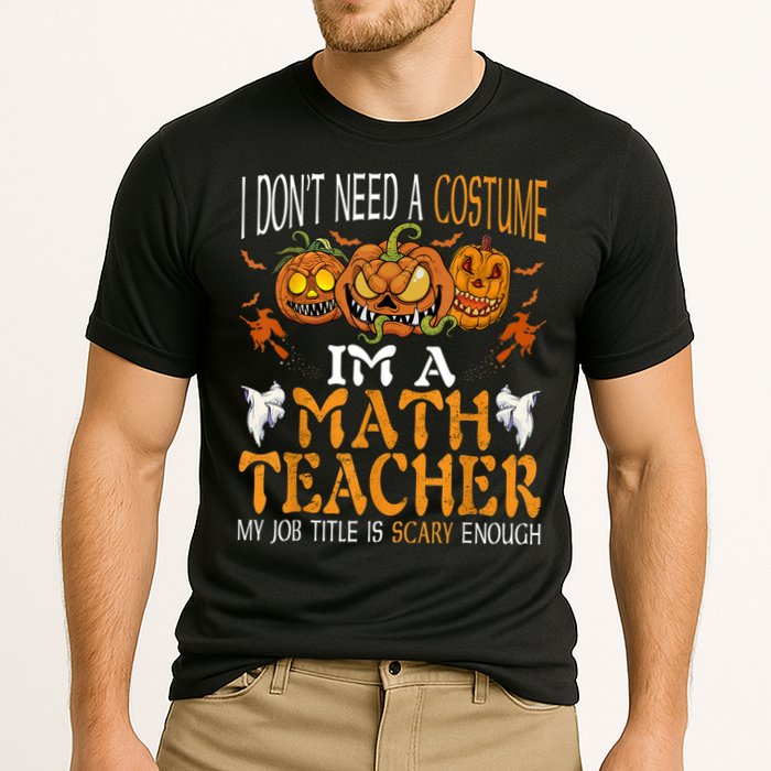 I’m A Math Teacher My Job Title Is Scary Enough Halloween Cooling Performance Crew T-Shirt