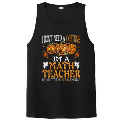 I’m A Math Teacher My Job Title Is Scary Enough Halloween PosiCharge Competitor Tank