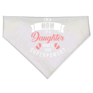 I'm A Mom Of A Daughter What's Your Superpower? Gift USA-Made Doggie Bandana