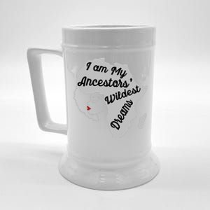 I Am My Ancestors Wildest Dreams Black History Month Gift Beer Stein