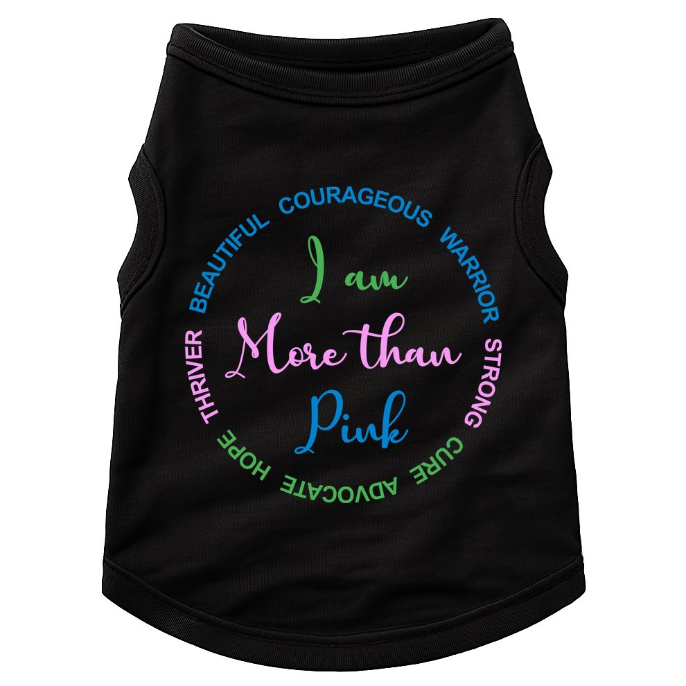 I Am More Than Pink Breast Cancer Awareness Doggie Tank