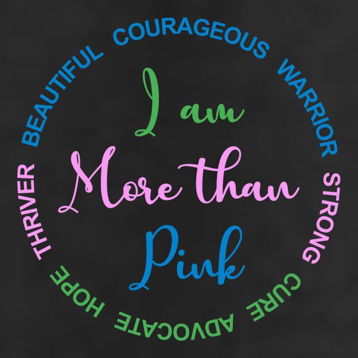 I Am More Than Pink Breast Cancer Awareness Hat