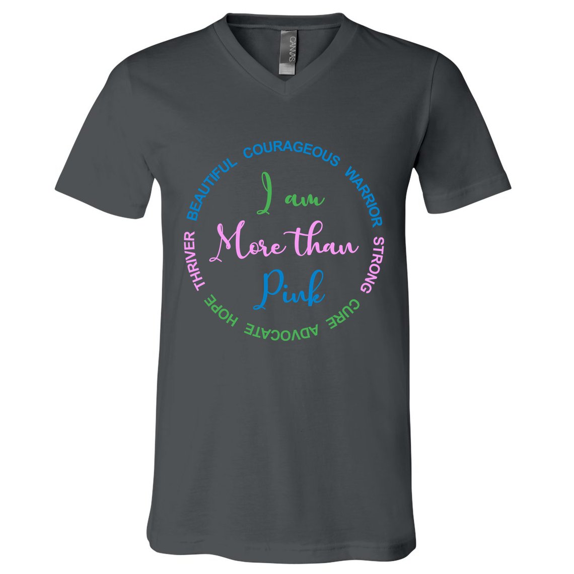 I Am More Than Pink Breast Cancer Awareness V-Neck T-Shirt