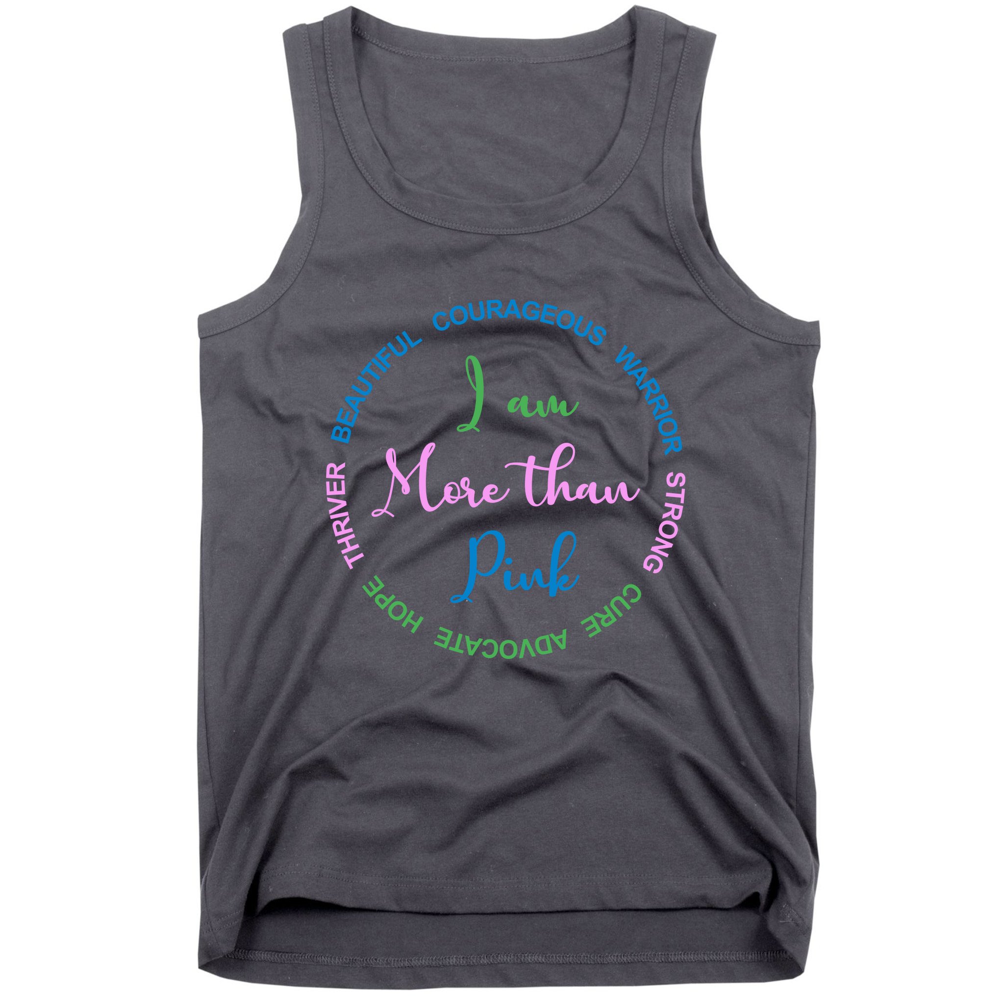 I Am More Than Pink Breast Cancer Awareness Tank Top