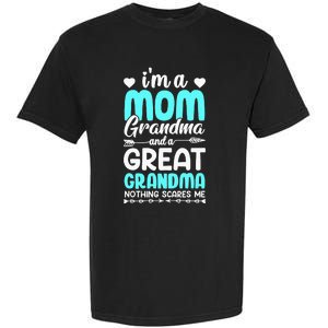 I'm A Mom Grandma And A Great Grandma mother Garment-Dyed Heavyweight T-Shirt